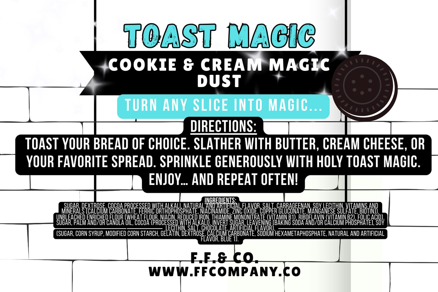 Holy Toast! Cookie & Cream Magic Dust-It’s like dunking a cookie in toast...