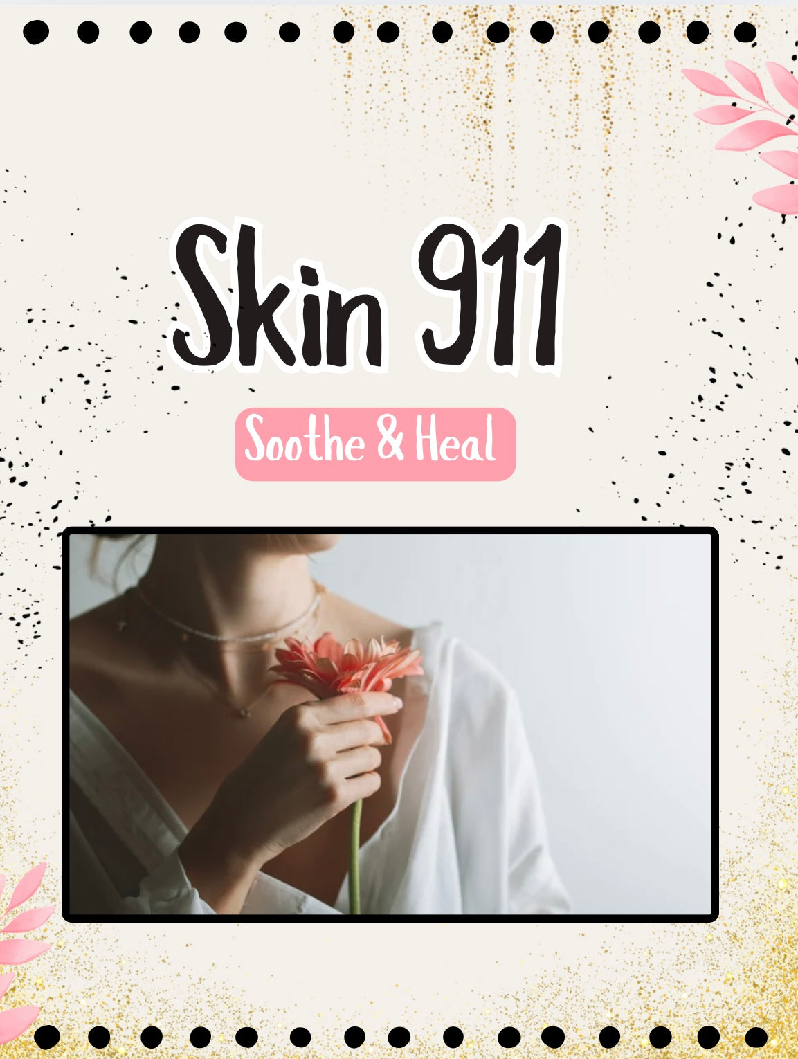 Skin 911- Soothe & Heal