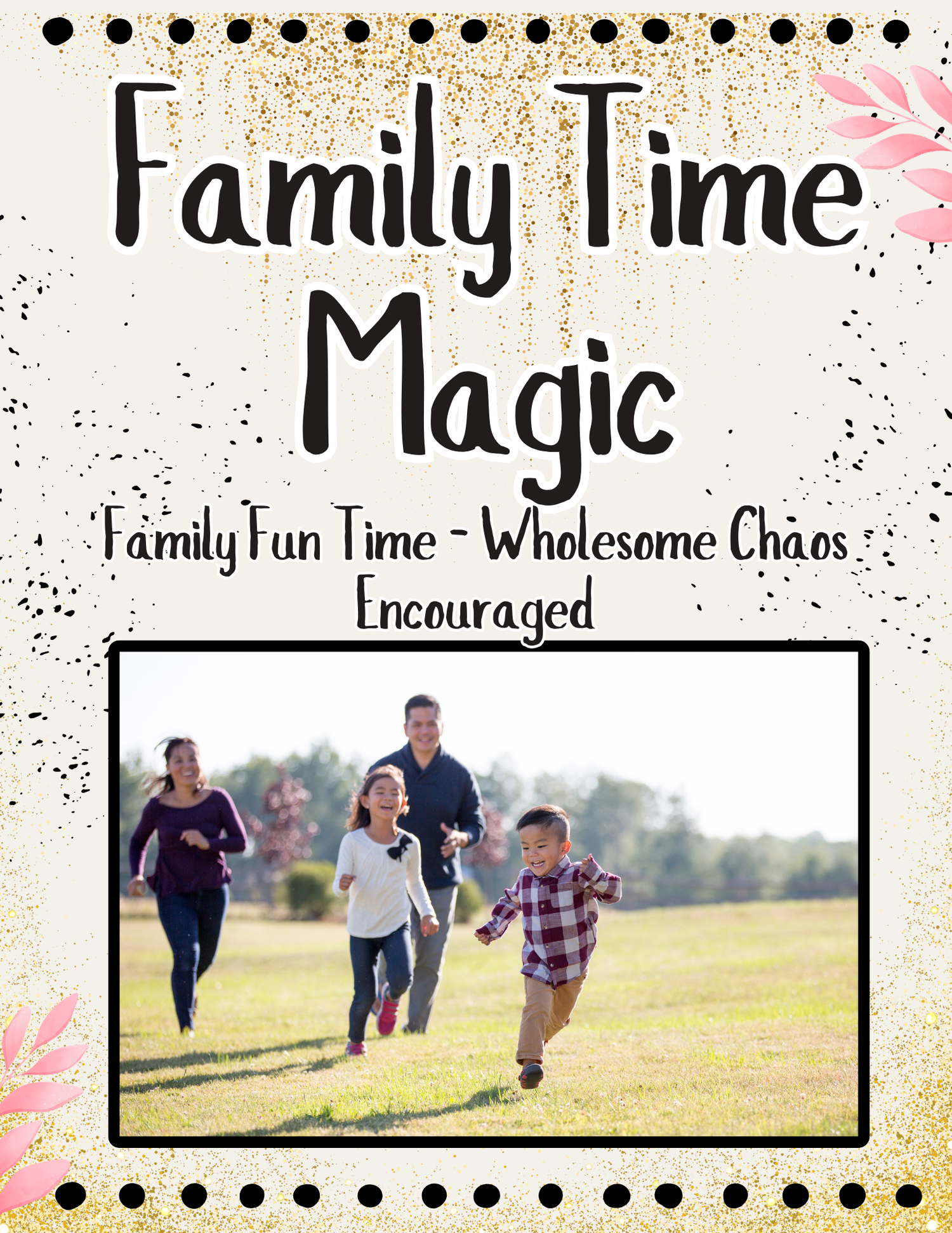Family Time Magic