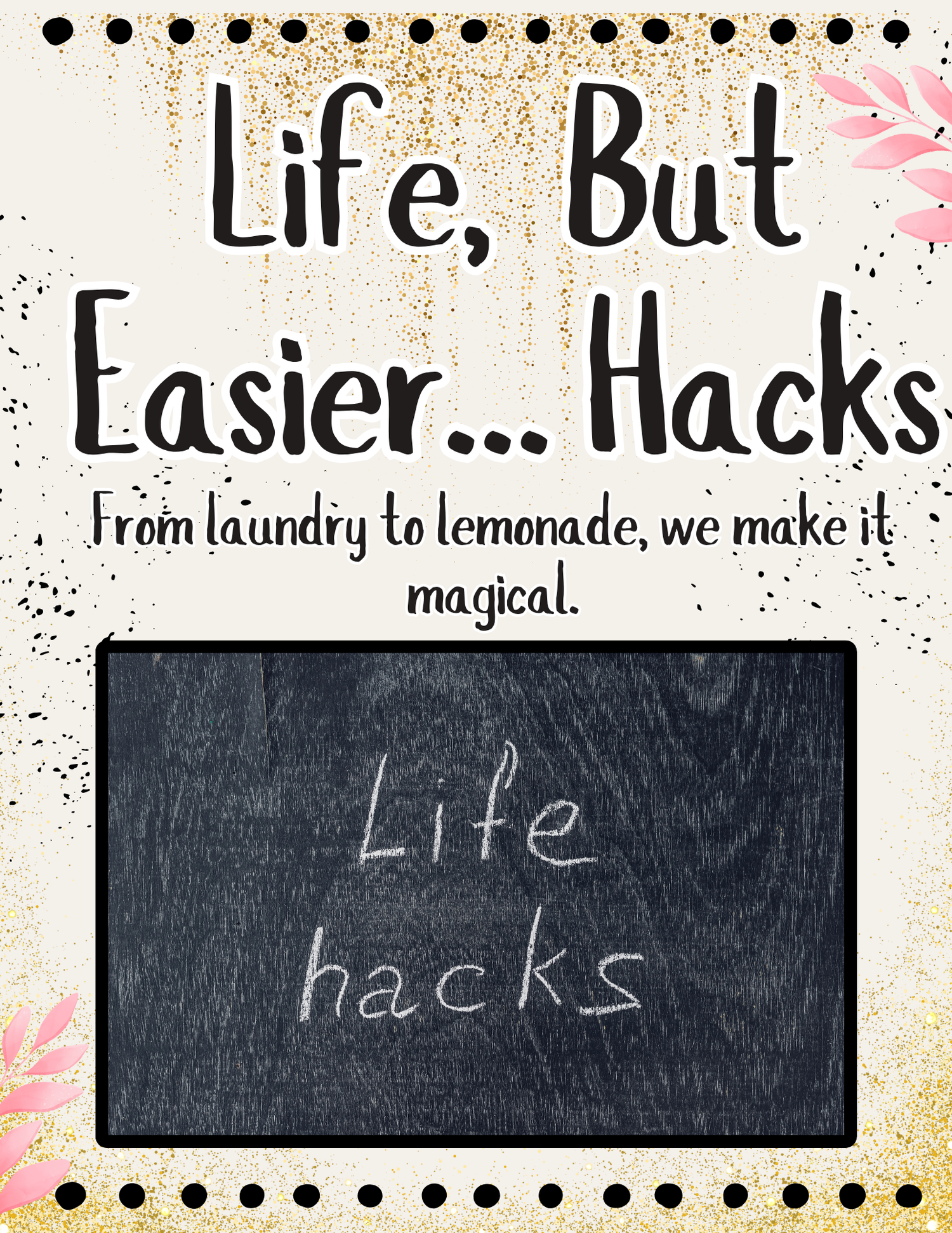 Life Magic Hacks