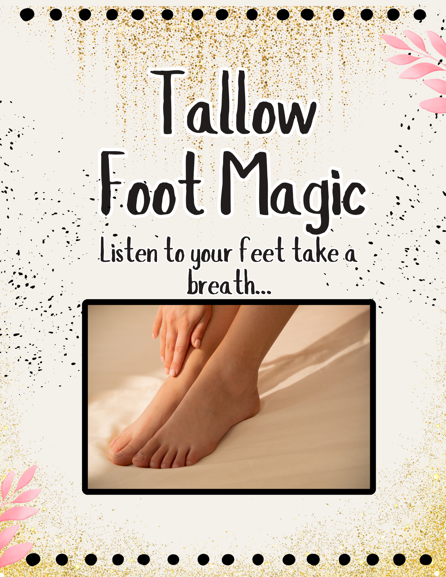 Foot Tallow Magic
