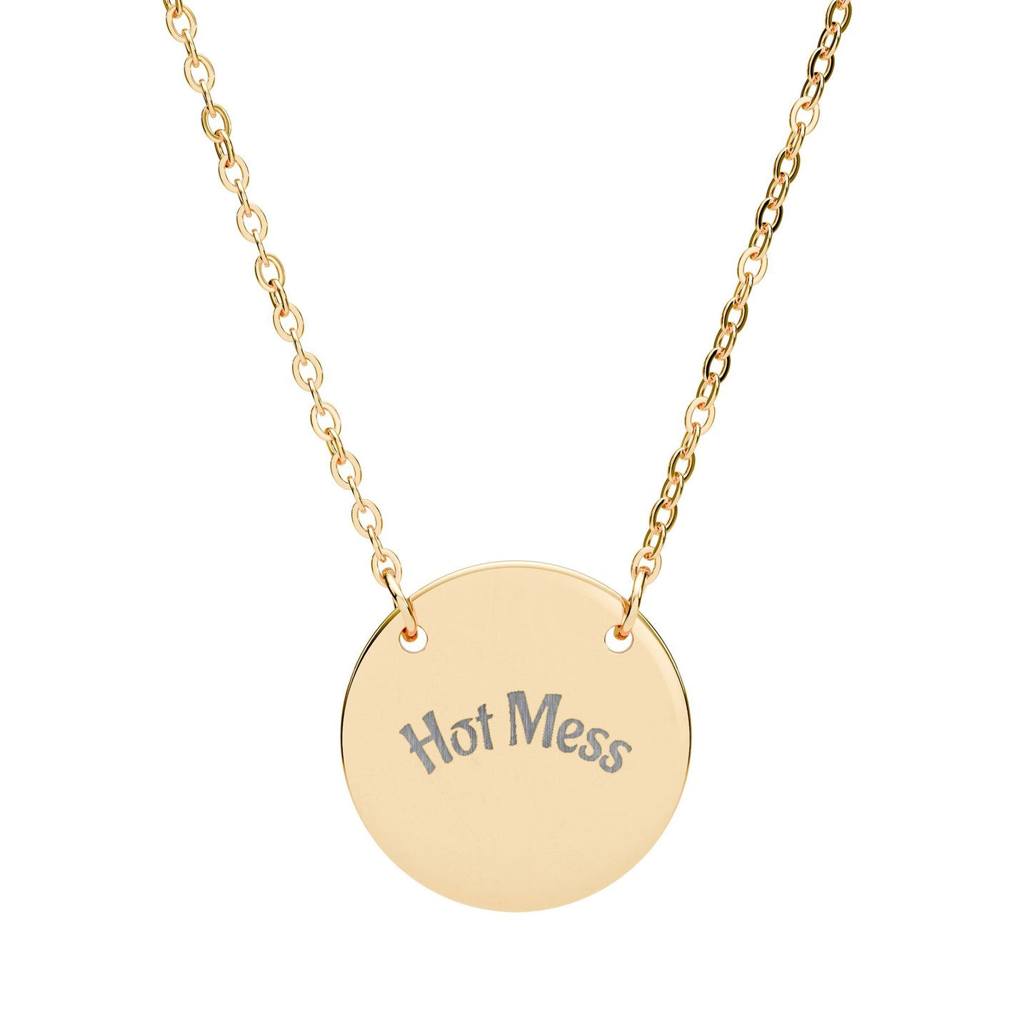 Engraved 'Hot Mess' Circle Necklace