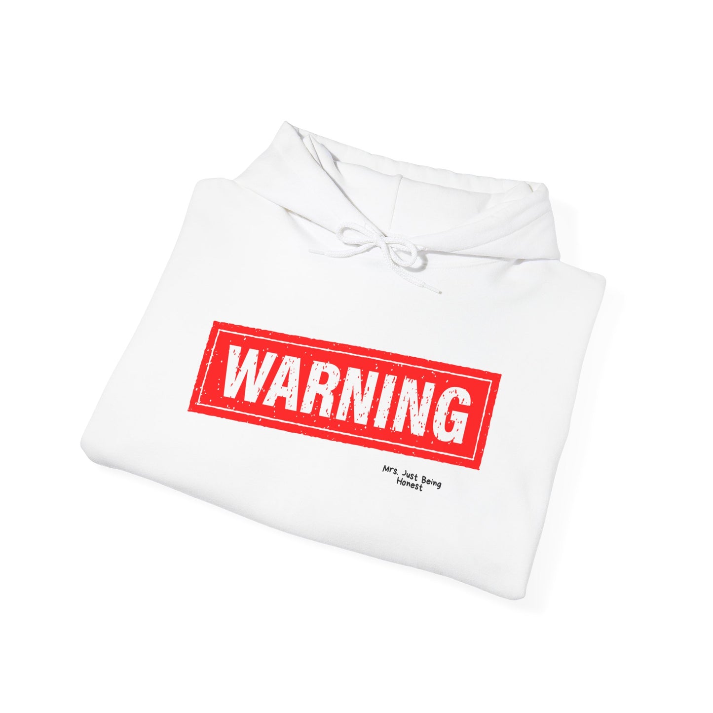 Warning Hoodie — Graphic Sweatshirt for Casual Everyday Wear
