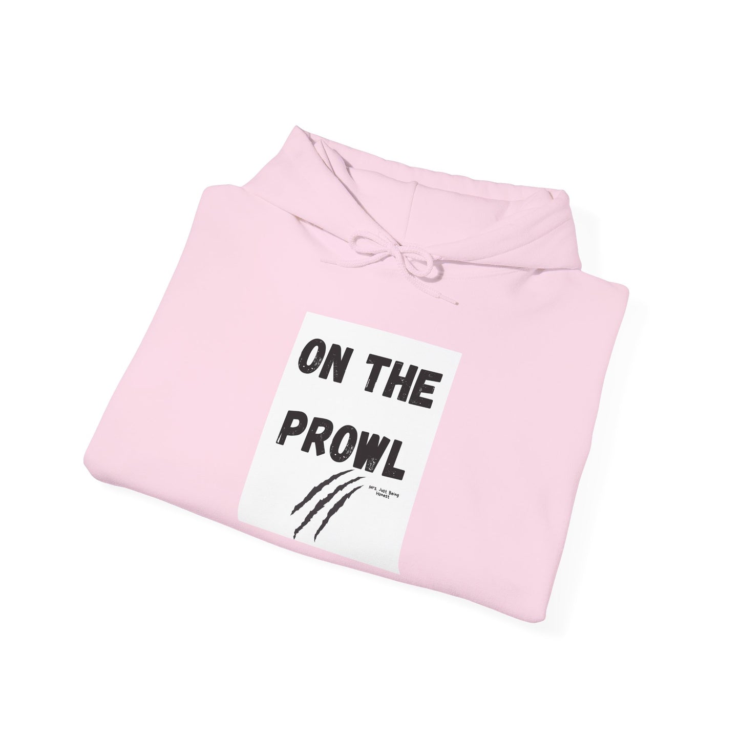 On the Prowl  Funny Hoodie — Hot Mess Co. Graphic Pullover