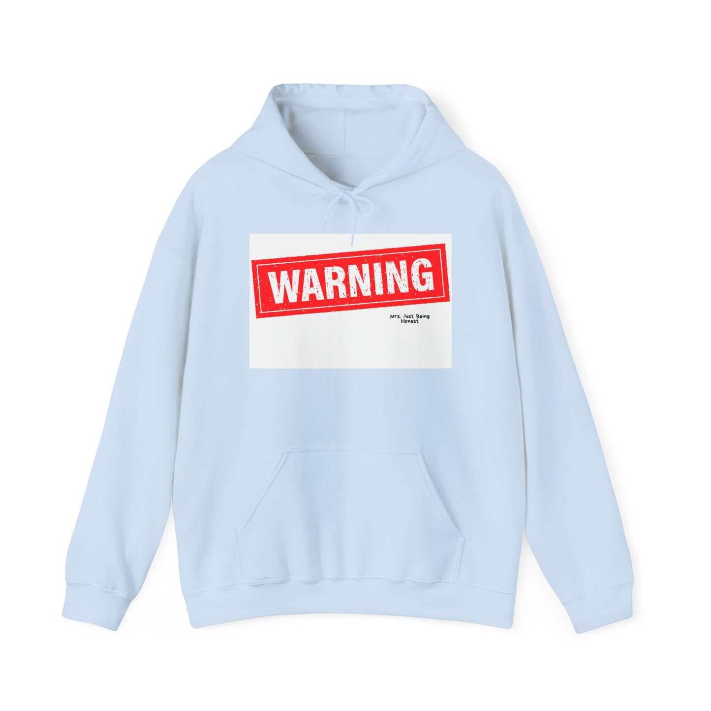 Warning Hoodie — Graphic Sweatshirt for Casual Everyday Wear