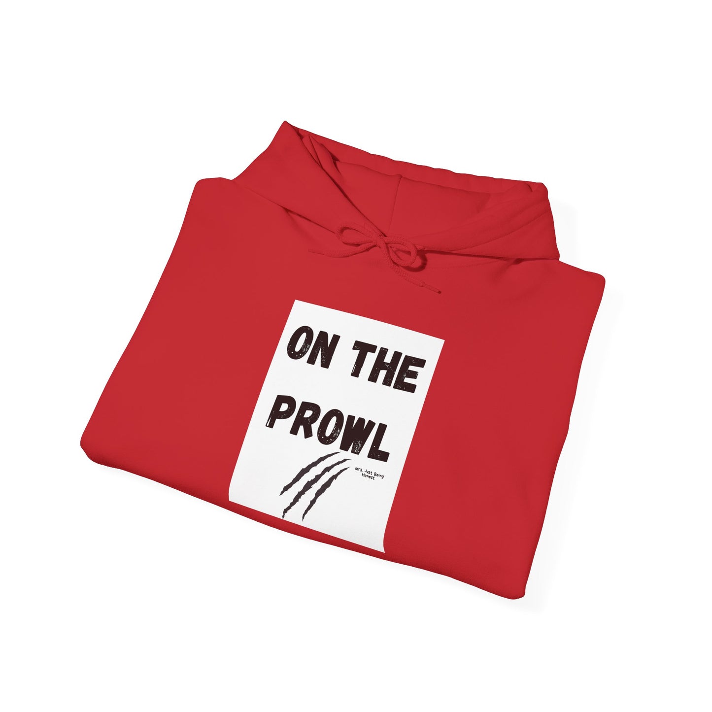 On the Prowl  Funny Hoodie — Hot Mess Co. Graphic Pullover