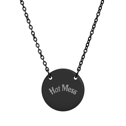 Engraved 'Hot Mess' Circle Necklace