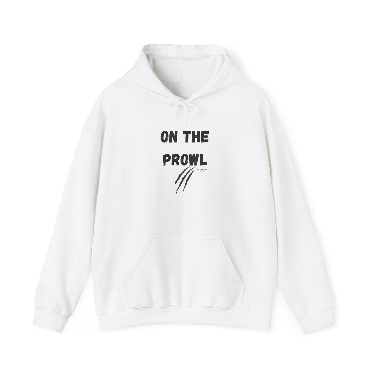 On the Prowl  Funny Hoodie — Hot Mess Co. Graphic Pullover