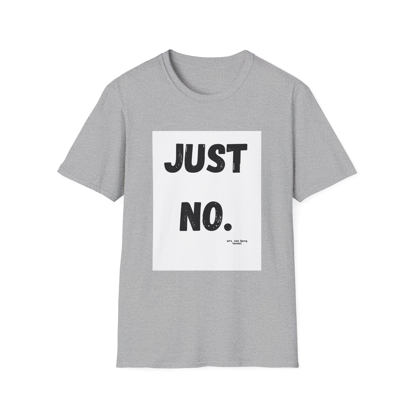 Just No-Graphic T-Shirt — Vintage Bold Text Tee