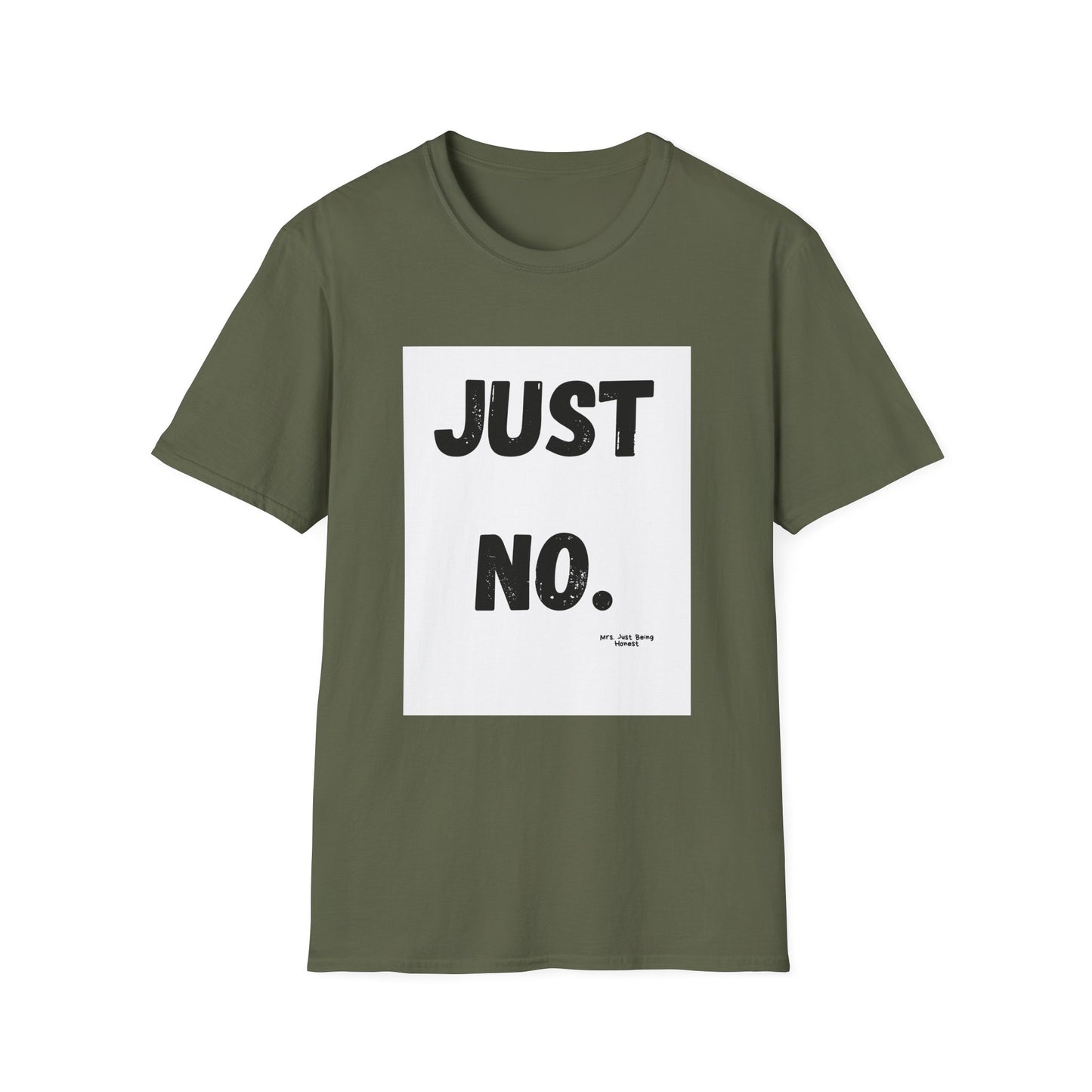 Just No-Graphic T-Shirt — Vintage Bold Text Tee