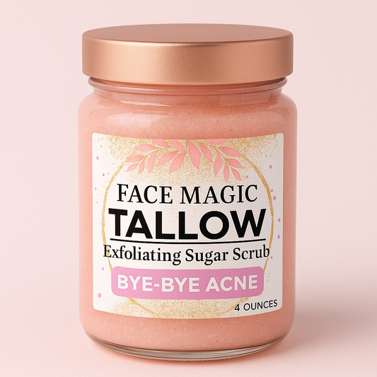 Face Magic: Tallow Sugar Scrub- Bye, Bye, Acne