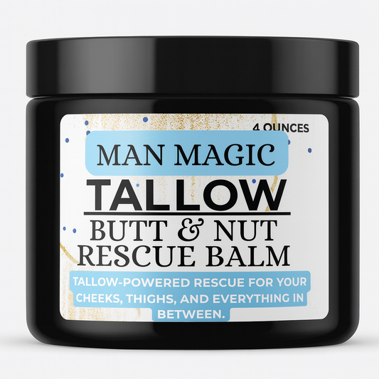 Man Magic: Butt & Nut Balm- Your Anti-Chafing, Soothing Hero made with Tallow