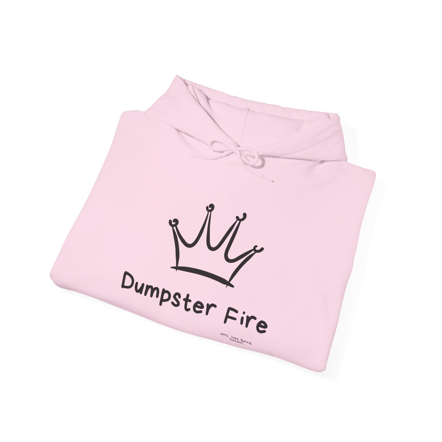 Dumpster Fire Queen Funny Hoodie — Hot Mess Co. Graphic Pullover