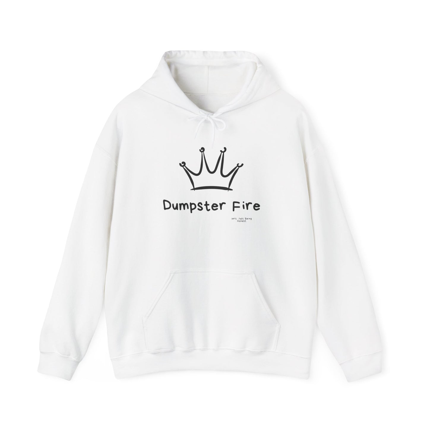 Dumpster Fire Queen Funny Hoodie — Hot Mess Co. Graphic Pullover