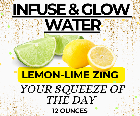 Infuse & Glow-Lemon & Lime Zing