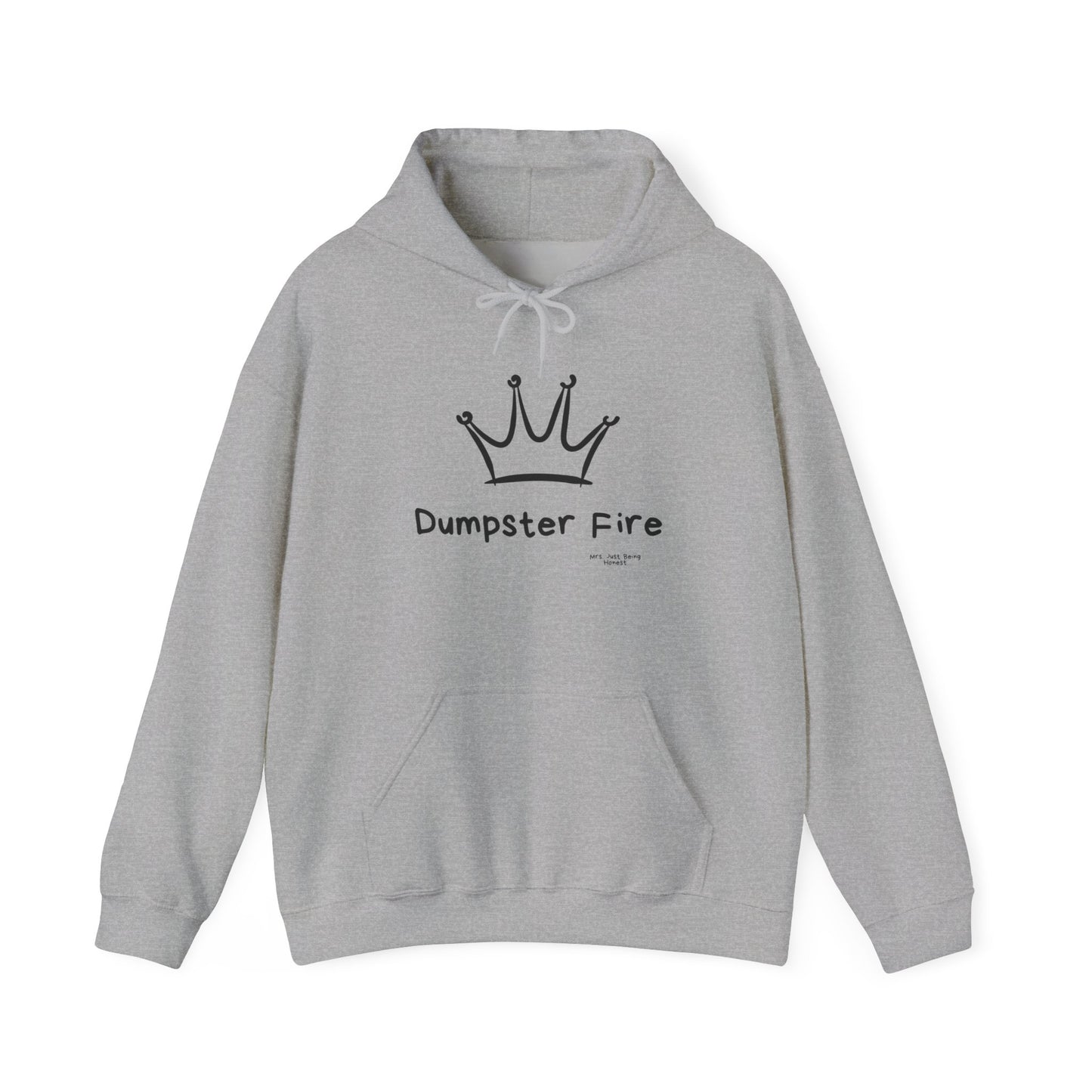 Dumpster Fire Queen Funny Hoodie — Hot Mess Co. Graphic Pullover