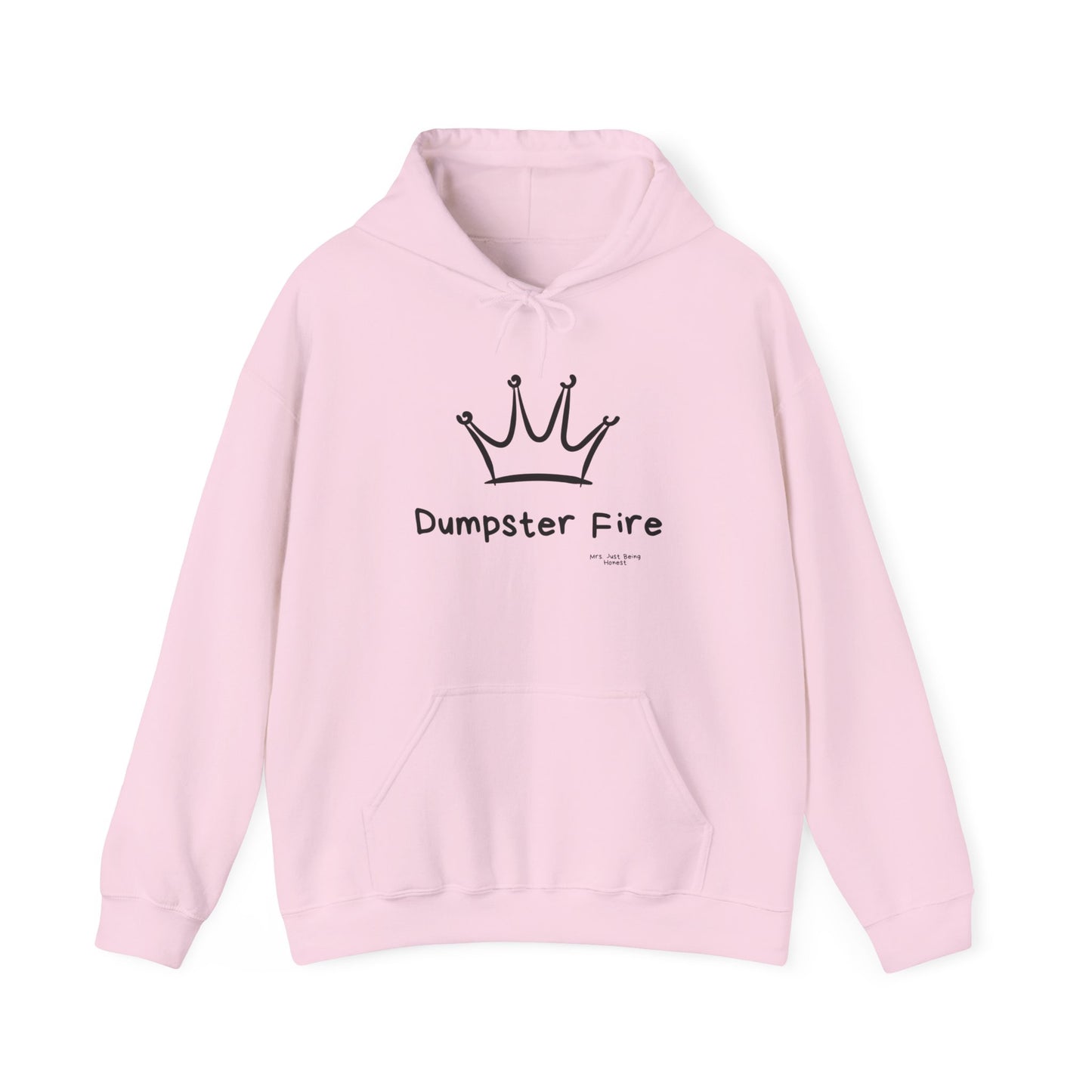 Dumpster Fire Queen Funny Hoodie — Hot Mess Co. Graphic Pullover