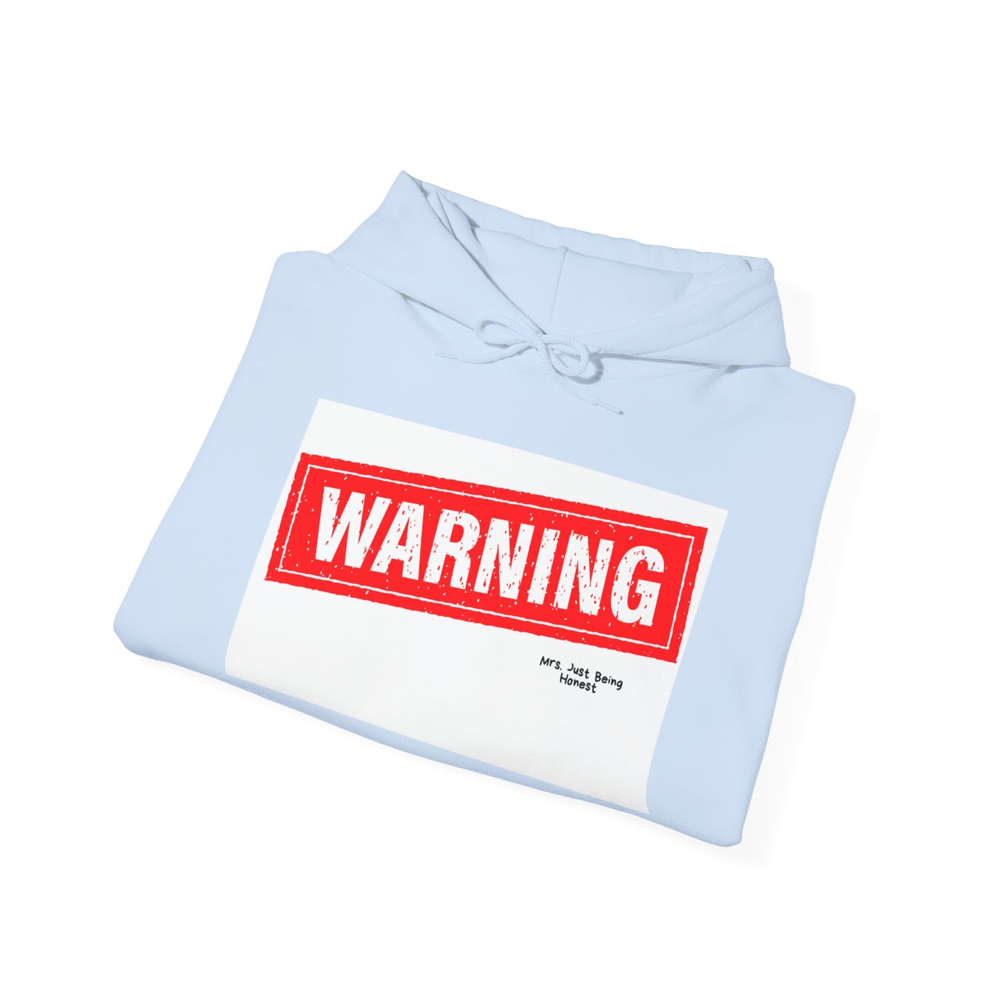 Warning Hoodie — Graphic Sweatshirt for Casual Everyday Wear