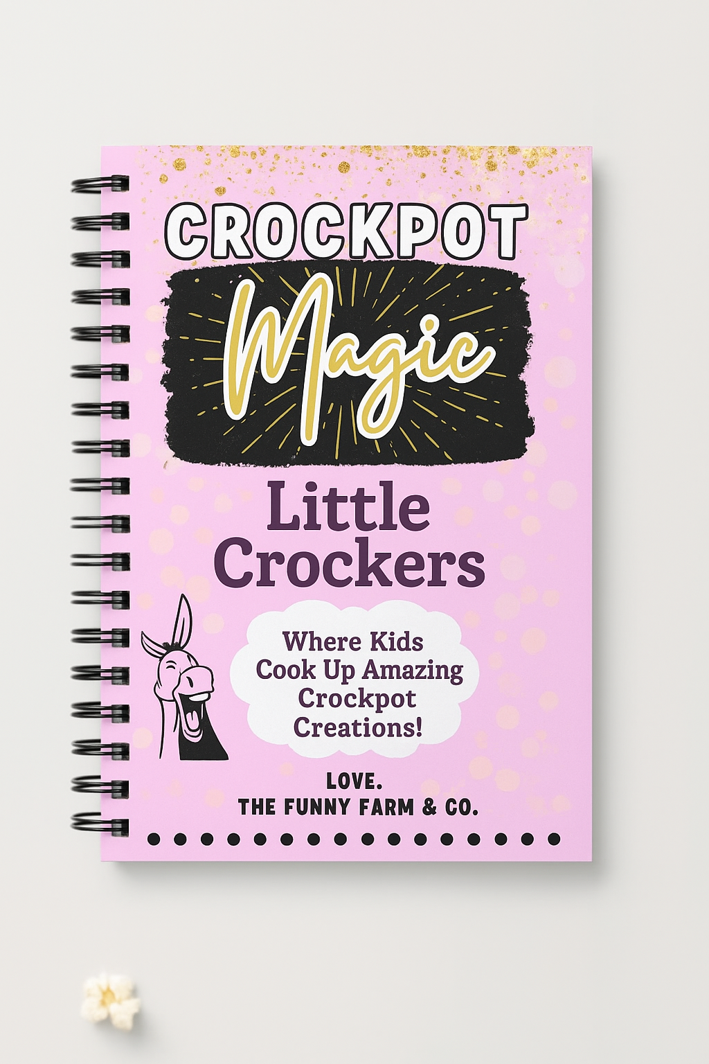 Little Crockers: Children’s Crockpot Magic Cookbook